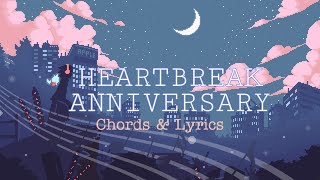 Heartbreak Anniversary Chords and Lyrics [upl. by Kiryt]