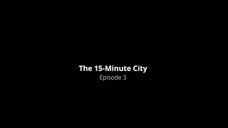 15 Minute City  Episode 3 Escape the Ordinary [upl. by Ahcire]