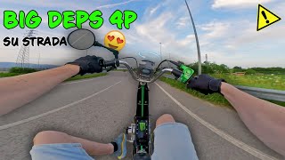 Il RITORNO del BIG DEPS 4P su STRADA 😍💨 [upl. by Mellette]