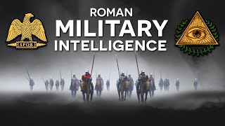 Roman Military Intelligence  How Good Was It Scouts Spies Secret Agents [upl. by Neiht644]