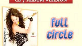 05 Full Circle  Miley Cyrus  Full Album Version HQ [upl. by Ozmo815]