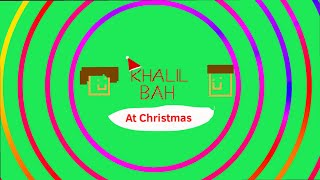 Khalil Bah At Christmas Trailer [upl. by Curkell403]