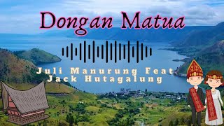 Juli Manurung amp Jack Hutagalung  Dongan Matua  Lagu Batak Romantis  Musik Lirik Video amp Artinya [upl. by Cathrin]