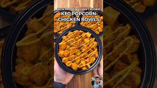 High Protein KFC Popcorn Chicken Bowls Easy 60g Protein Meal Prep 🌯 food shorts [upl. by Beaufort]