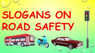 10 Slogans On Road Safety  Road Safety Solgan  Road Safety Rules  Slogan writing  Road Safety [upl. by Ebner52]