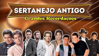 🔥 SERTANEJO ANTIGO Grandes Recordações  Modão Sertanejo Antigo [upl. by Akoek]