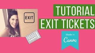 TUTORIAL EXIT TICKETS CON CANVA 🎞 [upl. by Ainerbas]