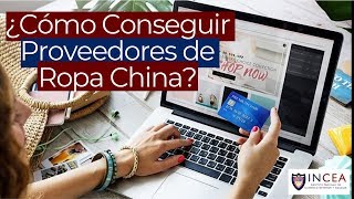 ¿Cómo Conseguir Proveedores de Ropa China [upl. by Ilyk]