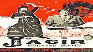 Jagir 1959  Full Hindi Movie  जागीर  Prem Nath Meena Kumari [upl. by Ytok]