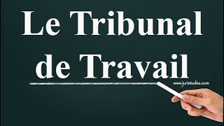 Le tribunal de travail [upl. by Uzziel]