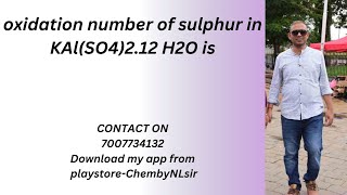 oxidation number of sulphur in KAlSO4212 H2O is [upl. by Hu]