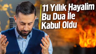 11 Yıllık Hayalim Bu Dua İle Kabul Oldu Mehmedyildiz [upl. by Maurine]