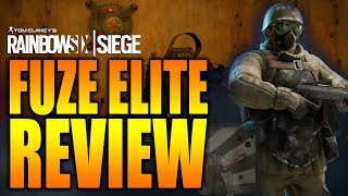 Rainbow Six Siege  In Depth FUZE Elite Bundle Review [upl. by Nodgnal458]