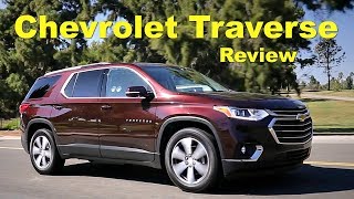 2018 Chevrolet Traverse  Review and Road Test [upl. by Lamoree711]