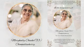 FUNERAL SERVICE  MARYKUTTY CHACKO 93 [upl. by Ennazzus]