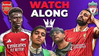 ARSENAL VS LIVERPOOL WATCHALONG [upl. by Mac]