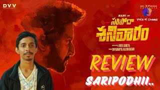 Saripodhaa Sanivaaram Review  Nani  Sj Suryah  Vivek Athreya  DVV  Movie Review [upl. by Abell]