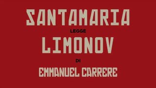 Claudio Santamaria legge quotLimonovquot di Carrère [upl. by Emirac]