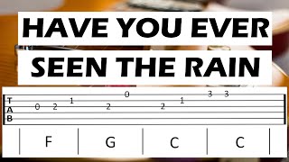 HAVE YOU EVER SEEN THE RAIN cover Guitar Tab [upl. by Mano688]