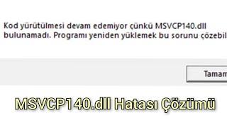 MSVCP140DLL Hatası Çözümü [upl. by Vastha503]