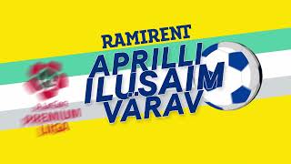 Ramirent esitleb Vali Premium liiga kuu ilusaim värav I Aprill 2024 I [upl. by Juback]