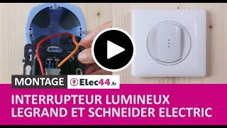 💡 Comment installer un interrupteur à voyant lumineux Legrand Céliane Dooxie et Schneider Odace [upl. by Nekciv]