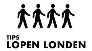 Lopen in Londen  Tips amp Advies [upl. by Bose215]