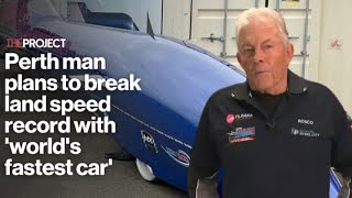 Perth man plans to break land speed record with worlds fastest car [upl. by Emoryt]