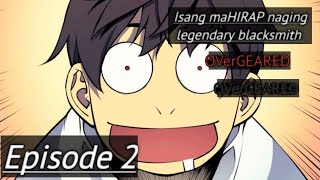 2 overgeared Isang mahirap naging legendary blacksmith [upl. by Pyotr]