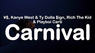 ¥ Kanye West amp Ty Dolla ign Rich The Kid amp Playboi Carti  Carnival Clean Lyrics [upl. by Shirley]