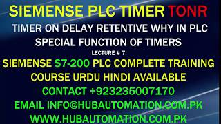 SIEMENS s7200 PLC RETENTIVE TIMER HOW USE TONR TIMER AND SPECIAL FUNCTION OF TIMER URDU amp HINDI L 7 [upl. by Thom]