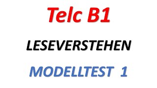 TELC B1 B1 PRÜFUNG LESEVERSTEHEN MODELLTEST 1 teil 1 mit Lösung [upl. by Monika630]