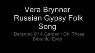 Vera Brynner I Dreamed Of A Garden  Oh Those Beautiful Eyes [upl. by Giltzow671]