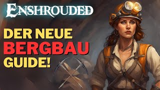 Der große Bergbau Guide Alle Locations schnell erklärt ENSHROUDED [upl. by Cherian]