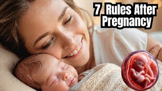 7 Golden Rules for a Healthy Recovery After Pregnancy [upl. by Eboh130]