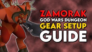 Zamorak God Wars Gear Guide for Teams [upl. by Stoops504]