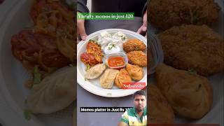 Momos platter in just 120  streetmomos momos friedmomo shorts ytshortsindia food paneermomos [upl. by Alejo]