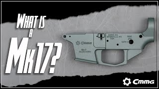 What is a CMMG Mk17 [upl. by Moyer68]