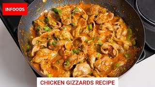 Chicken Gizzards Recipe  How to Cook Gizzards  Infoods [upl. by Clarance586]