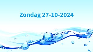 Zondagdienst 27102024  Live  Levend Water Hoensbroek [upl. by Ishmael968]