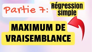 Partie 7  Régression simple  méthode du maximum de vraisemblance [upl. by Notniv]