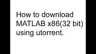 How to download Matlab x86 32bit by muhammad adnan gm [upl. by Janos]