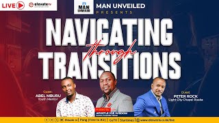 NAVIGATING THROUGH TRANSITIONS Bachelorhood Marriage Fatherhood  MAN UNVEILED ll 11TH SEPT 2024 [upl. by Diego]