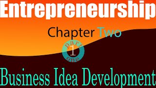 Chapter Two Part One opportunity identification and evaluation idea development በአማርኛ [upl. by Eiramanna95]