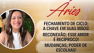 Áries ♈️ Fechamento de Ciclo”A Chave Em Suas Mãos”•ReconexãoEsse Amor é Recíproco•Transição Poder [upl. by Lihp]