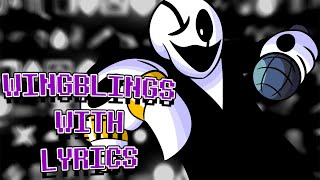 Wingblings Gaster Rap WITH LYRICS [upl. by Carpet520]