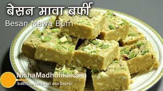 Besan Mawa Barfi Recipe  Besan Khoya ki Burfi [upl. by Zetroc]