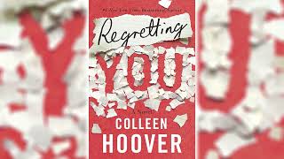 Regretting You by Colleen Hoover Part 2  Top Novels [upl. by Jeffry]