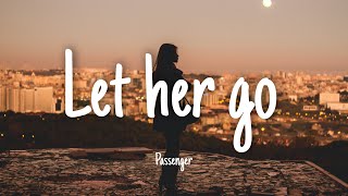 Let Her Go  Passenger  Lyrics 1 hour [upl. by Kcin]