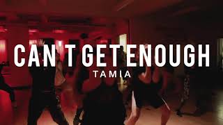 TAMIA Cant Get Enough  Choreography by Derrell Bullock [upl. by Davine]